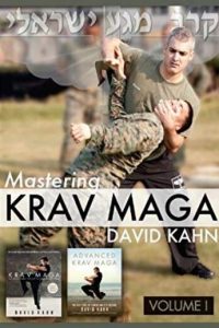 Mastering Krav Maga: Self-Defense: Volume 1